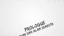 RG Prologue: Bumi Dan Alam Semesta