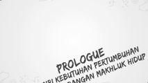 RG Prologue: Ciri-Ciri, Kebutuhan, Pertumbuhan, dan Perkembangan Makhluk Hidup