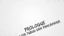 RG Prologue: Anggota Tubuh Dan Pancaindra