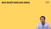 Gas Ideal dan Gas Sejati