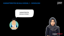 Karakteristik Gejala Sosial I