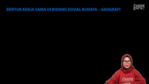 Bentuk Kerja Sama di Bidang Sosial dan Budaya