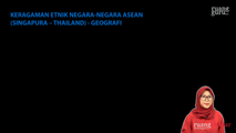 Keragaman Etnik Negara-Negara ASEAN (Singapura - Thailand)
