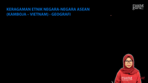 Keragaman Etnik Negara-Negara ASEAN (Kamboja - Vietnam)