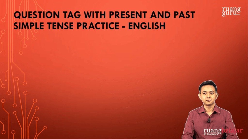 Simple Past Tense Question Tag Examples
