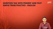 Question Tag with Simple Present and Simple Past Tense Review