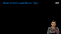 Pemisahan Campuran Heterogen