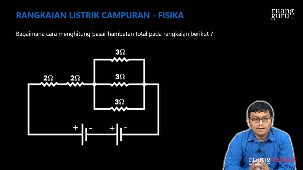 Video Belajar Rangkaian Listrik Campuran Fisika Untuk Kelas