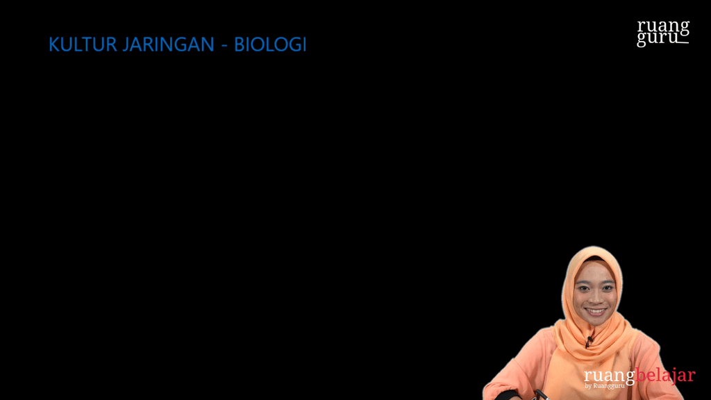 Video Belajar Kultur Jaringan Biologi Untuk Kelas