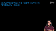 Simple Present Tense and Present Continuous Tense Review