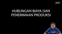 Hubungan Biaya dan Penerimaan Produksi