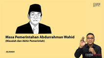 Masa Pemerintahan Abdurrahman Wahid (Masalah dan Akhir Pemerintahan)