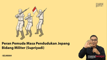 Peran Pemuda di Masa Pendudukan Jepang Bidang Militer (Supriyadi)