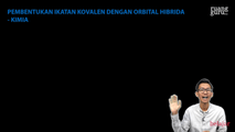 Pembentukan Ikatan Kovalen Menggunakan Orbital Hibrida