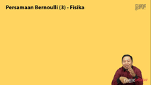 Persamaan Hukum Bernoulli (3)