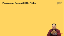 Persamaan Hukum Bernoulli (2)