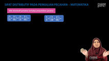 Sifat Distributif pada Perkalian Pecahan