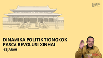 Dinamika Politik Tiongkok Pasca Revolusi Xinhai