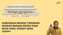 Hubungan Tiongkok dengan Bangsa Eropa Pada Awal Dinasti Qing