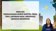 Analisis Penggunaan Huruf Kapital pada Teks Laporan Hasil Observasi