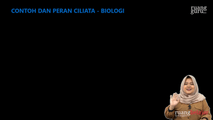 Contoh dan Peran Ciliata