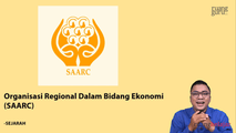 Organisasi Regional Dalam Bidang Ekonomi (SAARC)