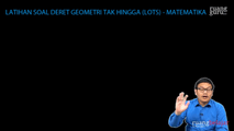 Latihan Soal Deret Geometri Tak Hingga (LOTS)