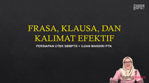 Video 4 Frasa, Klausa, dan Kalimat Efektif