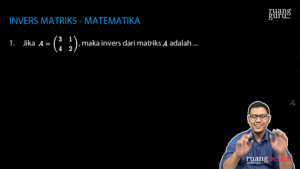 Video Belajar Latihan Soal Invers Matriks 2 X 2 Matematika Untuk Kelas 11