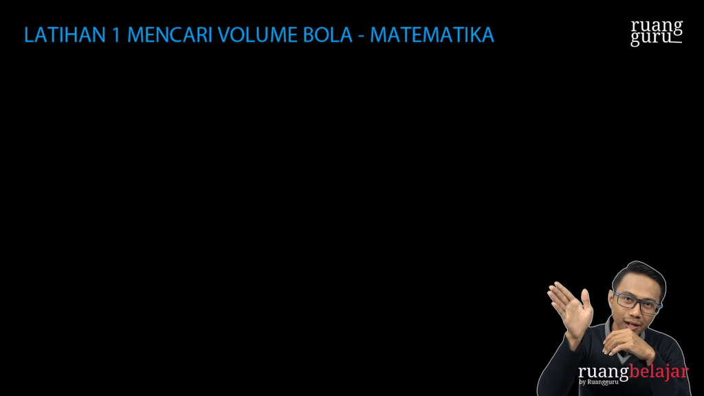 Hitung volume bola yang memiliki : d. Diametera...