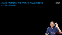 Simple Past Tense and Past Continuous Tense Review
