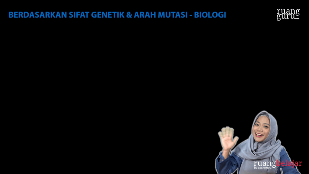 Video Belajar Berdasarkan Sifat Genetik Dan Arah Mutasi Biologi Untuk ...