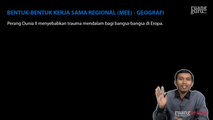 Bentuk-Bentuk Kerja Sama Regional II (MEE)