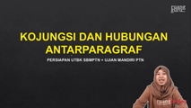 Video 8 Konjungsi dan Hubungan Antarparagraf