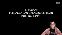 Perbedaan Perdagangan Dalam Negeri dengan Internasional