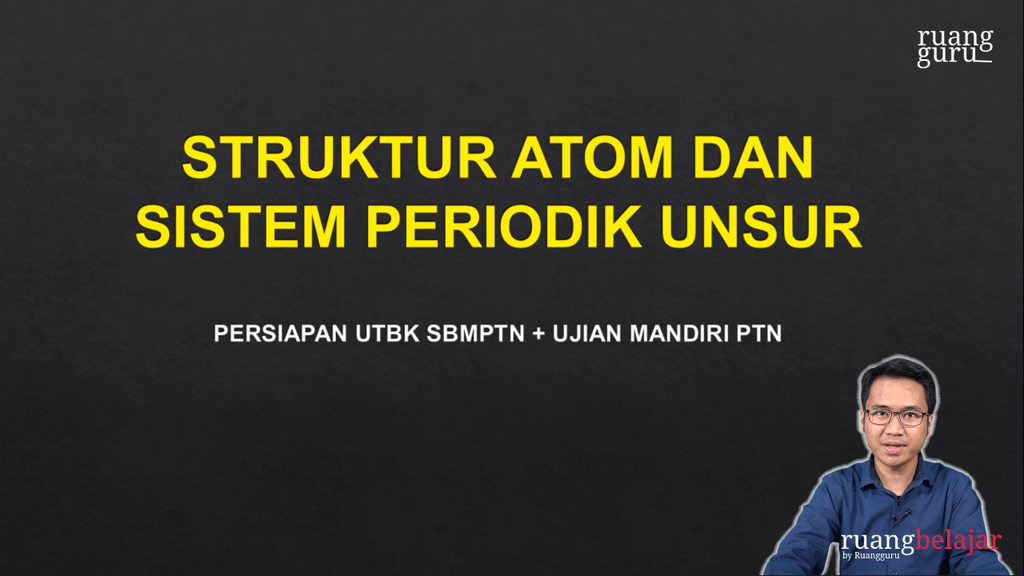 Video Belajar Video 12 Struktur Atom Dan Sistem Periodik Unsur Simak Ui Untuk Utbk And Ujian Mandiri