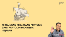 Persaingan Kekuasaan Portugis dan Spanyol di Indonesia