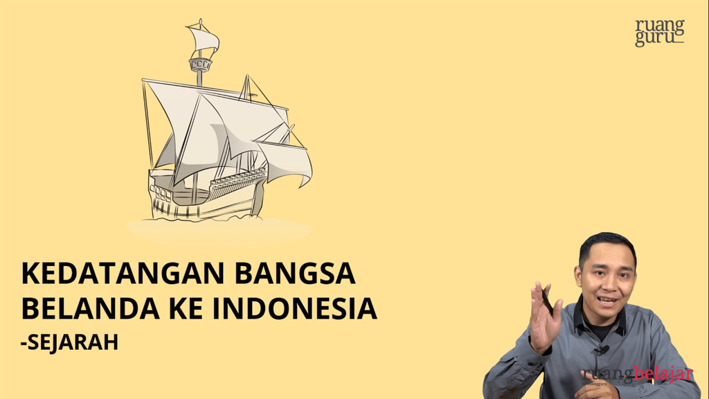 Video Belajar Kedatangan Bangsa Belanda Ke Indonesia Sejarah Untuk Kelas 8