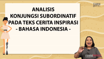 Analisis Konjungsi Subordinatif pada Teks Cerita Inspirasi