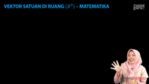 Vektor Satuan di Ruang (R^3)