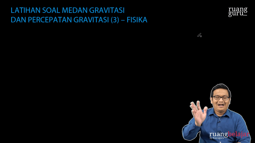 Video Belajar Latihan Soal Medan Gravitasi Dan Percepatan Gravitasi Fisika Untuk Kelas Ipa