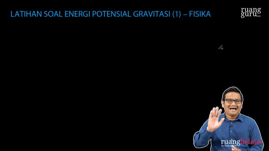 Video Belajar Latihan Soal Energi Potensial Gravitasi (1) Fisika Untuk ...