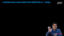 Latihan Soal Gaya Gravitasi Newton (3)