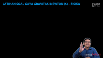 Latihan Soal Gaya Gravitasi Newton (5)