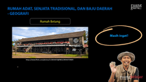 Sebaran Rumah Adat, Senjata Tradisional, dan Baju Daerah