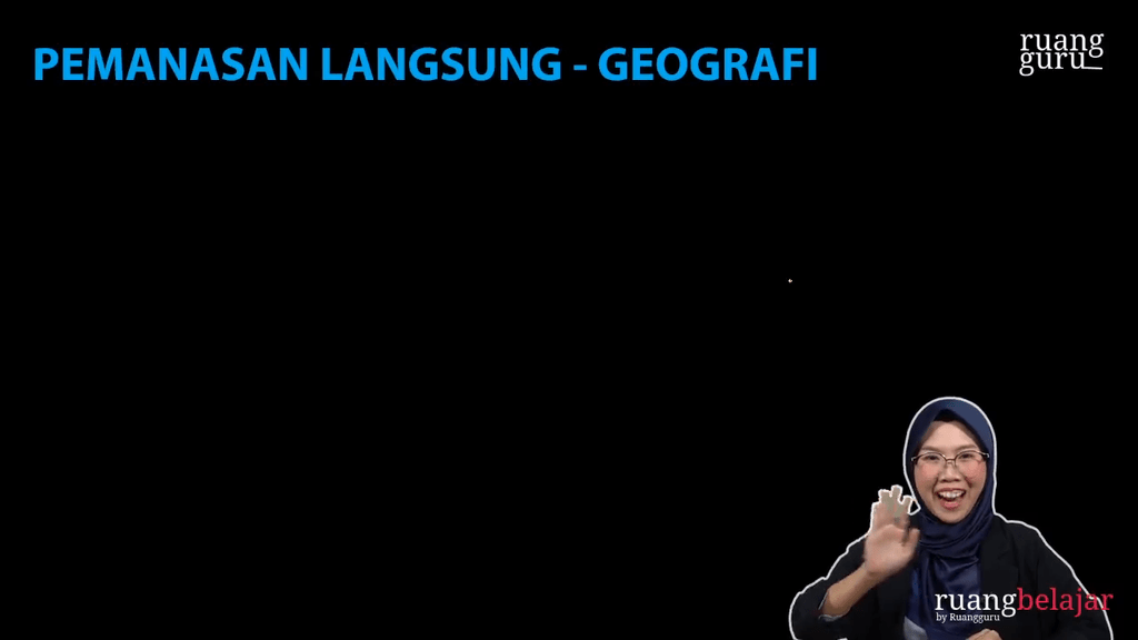 Video Belajar Pemanasan Langsung Geografi Untuk Kelas 10 IPS