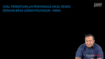 Soal Penentuan pH Penyangga Hasil Reaksi dengan Basa Lemah Polivalen