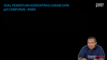 Soal Penentuan Konsentrasi Garam dari pH Campuran