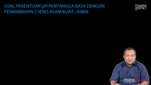  Soal Penentuan pH Penyangga Basa dengan Penambahan 2 jenis Asam Kuat