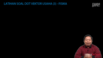 Latihan Soal Dot Vektor Usaha (3)
